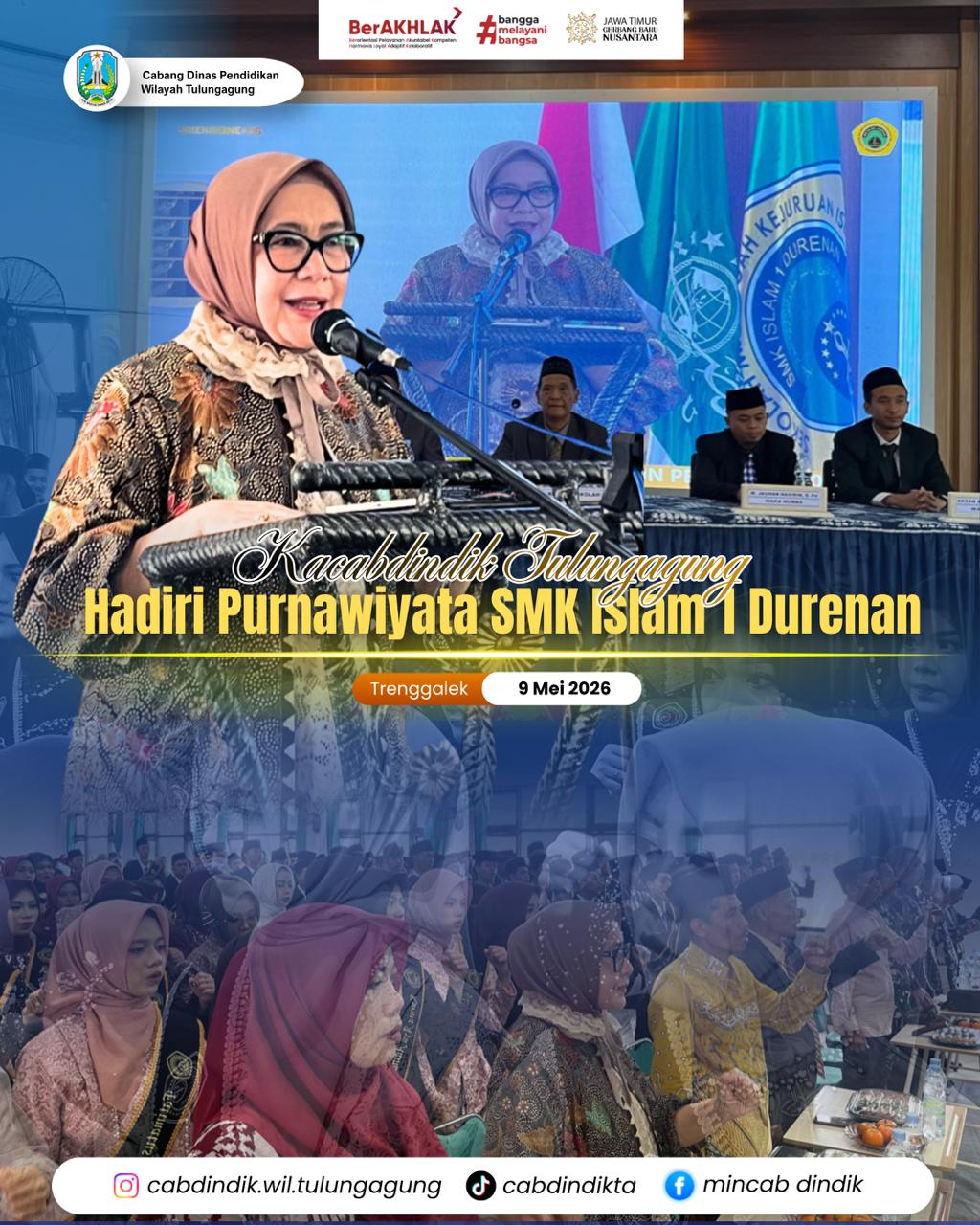 Kacabdindik Tulungagung Hadiri Purnawiyata SMK Islam 1 Durenan